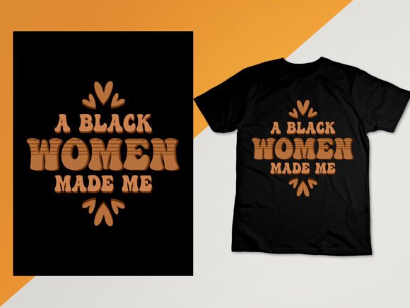 A Black Women Melanin T-Shirt: A Modern Graphic Design Asset