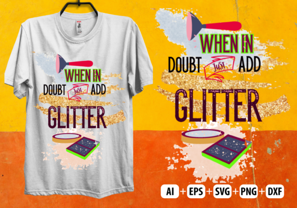 A Glitter T-shirt Design for Graphics & Print Templates