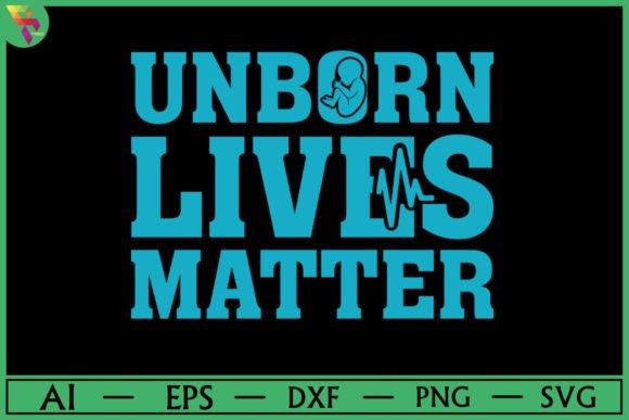 A Graphic Designer's Review of the Unborn Life Matter T-shirt Design for Client Projects