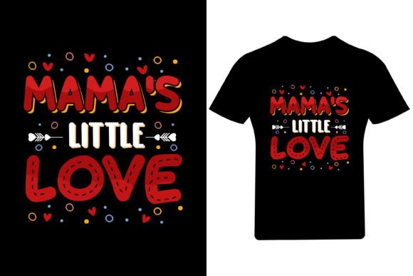Beyond Tees: Mama's Little Love as a Graphics & Print Template Asset